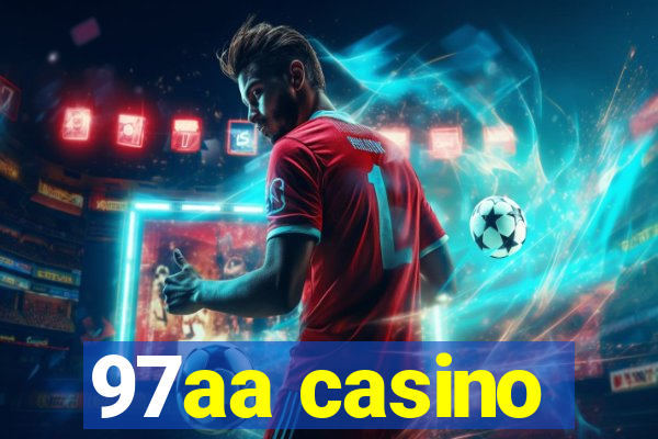 97aa casino