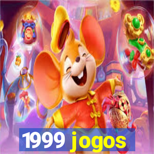 1999 jogos