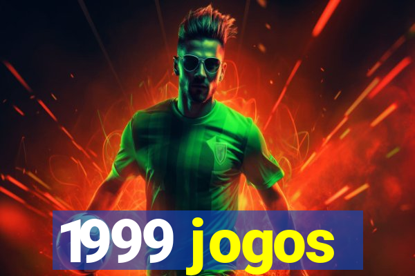 1999 jogos