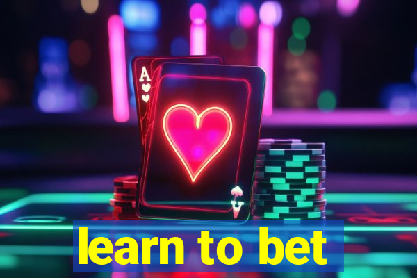 learn to bet