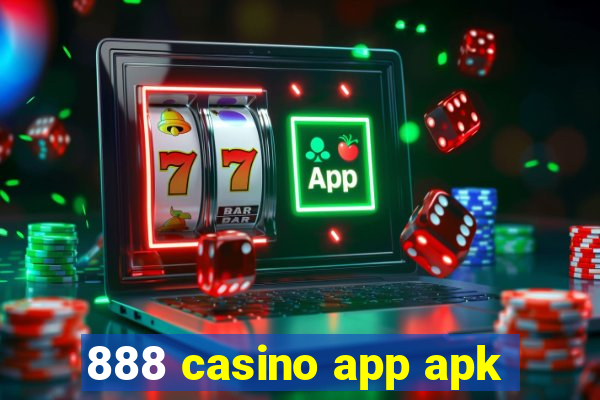 888 casino app apk