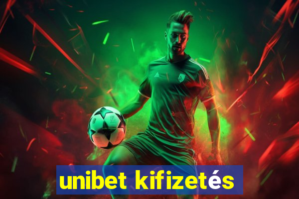 unibet kifizetés