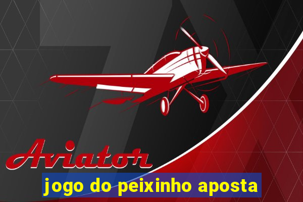 jogo do peixinho aposta