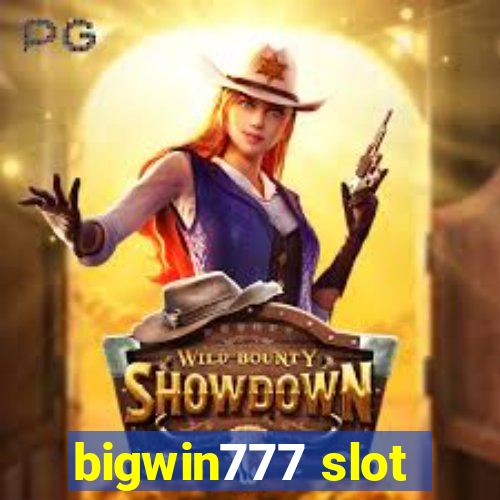 bigwin777 slot