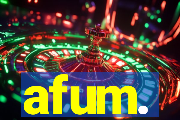 afum.