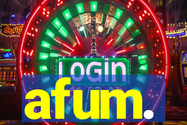 afum.