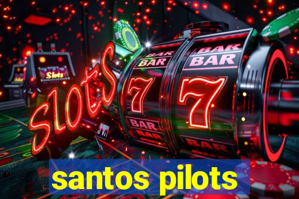 santos pilots