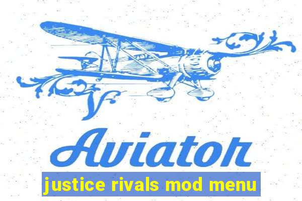 justice rivals mod menu