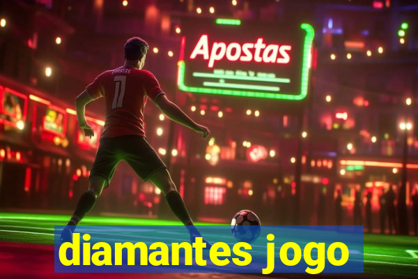 diamantes jogo