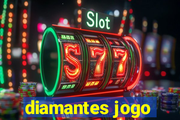 diamantes jogo