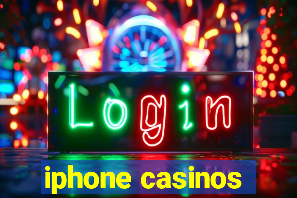 iphone casinos