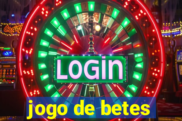 jogo de betes