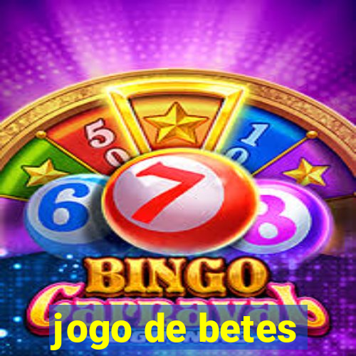 jogo de betes