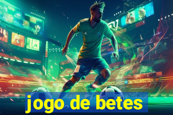 jogo de betes