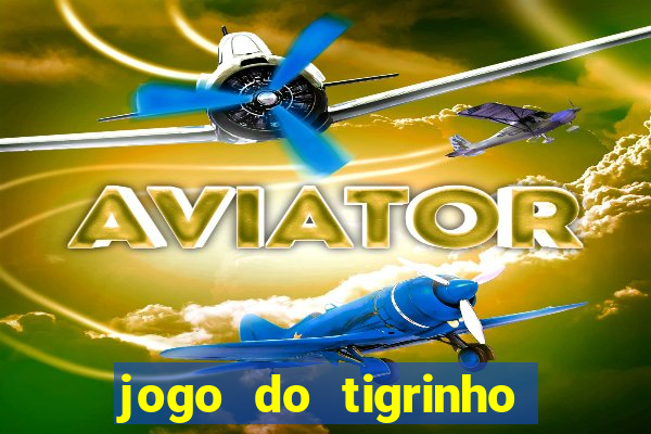 jogo do tigrinho pagando agora