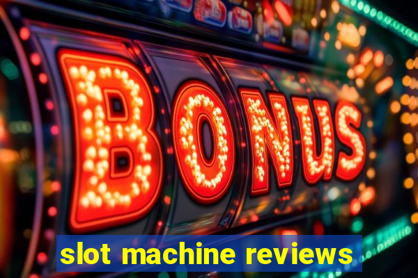 slot machine reviews