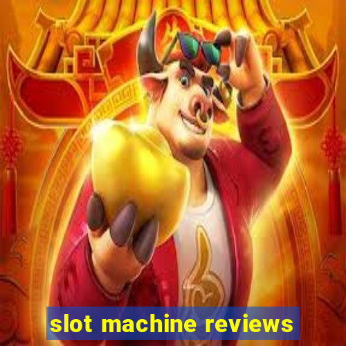 slot machine reviews