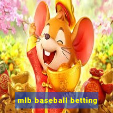 mlb baseball betting