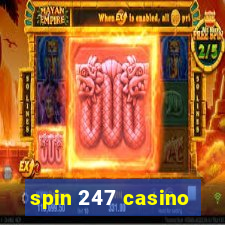 spin 247 casino