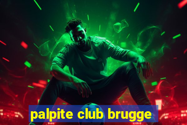 palpite club brugge