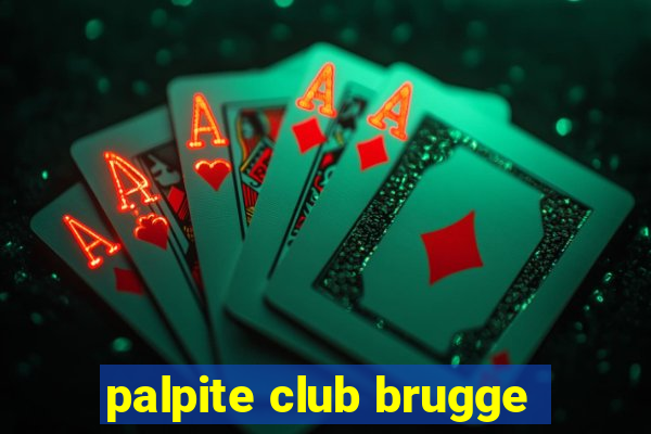 palpite club brugge