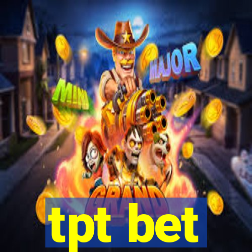 tpt bet