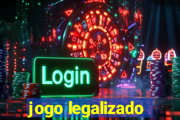 jogo legalizado