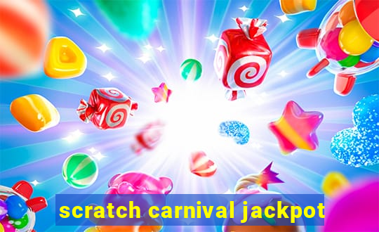 scratch carnival jackpot