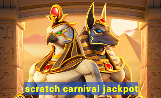 scratch carnival jackpot