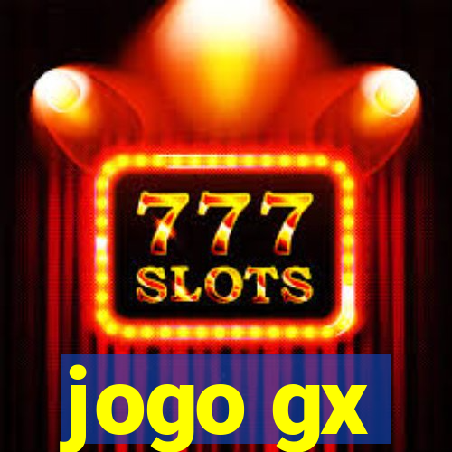 jogo gx