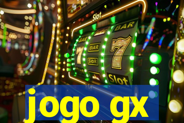 jogo gx