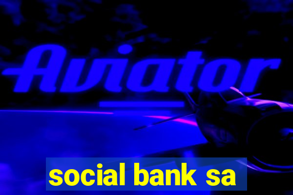 social bank sa