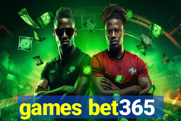 games bet365