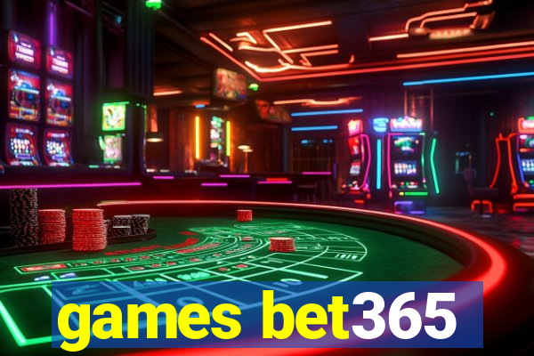 games bet365