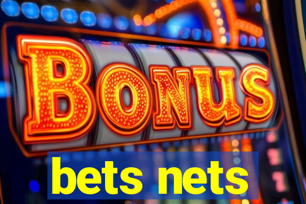 bets nets