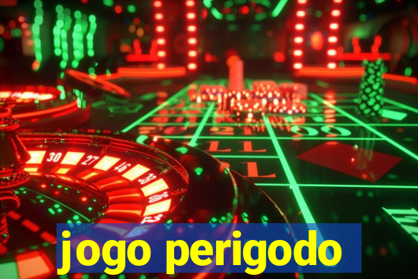 jogo perigodo