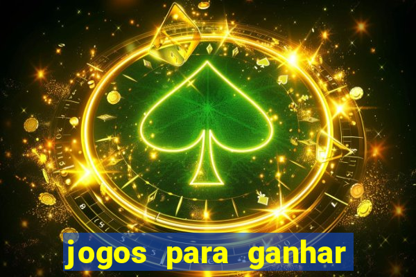 jogos para ganhar dinheiro sem dep贸sito