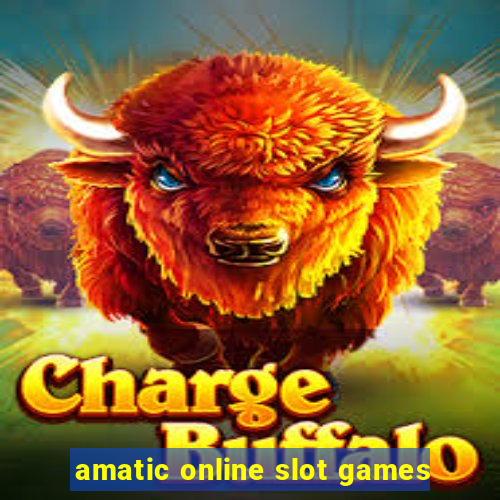 amatic online slot games