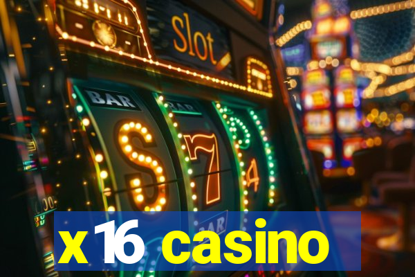 x16 casino