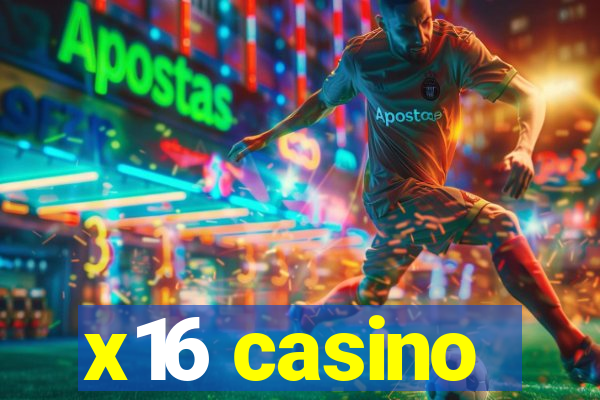 x16 casino