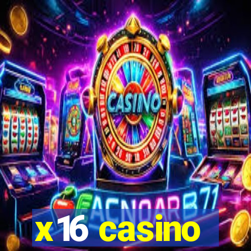 x16 casino