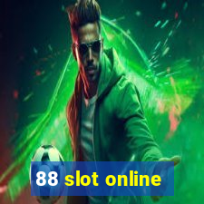 88 slot online