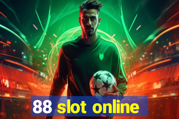 88 slot online