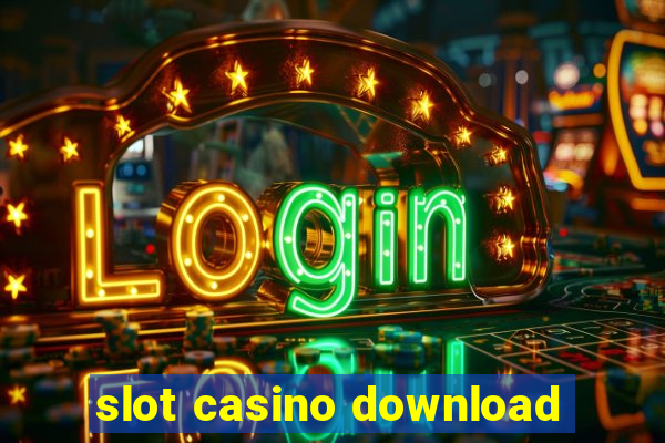 slot casino download