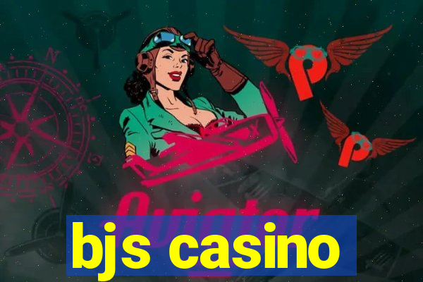 bjs casino