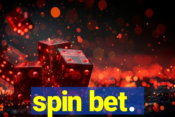 spin bet.