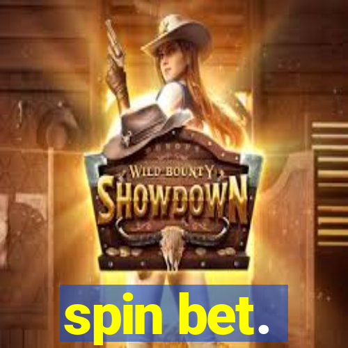 spin bet.