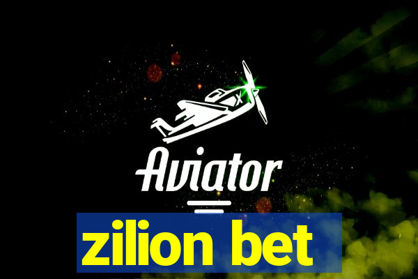 zilion bet