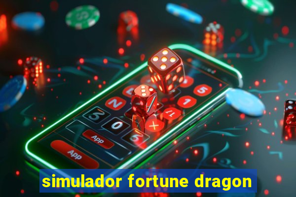 simulador fortune dragon