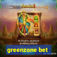 greenzone bet